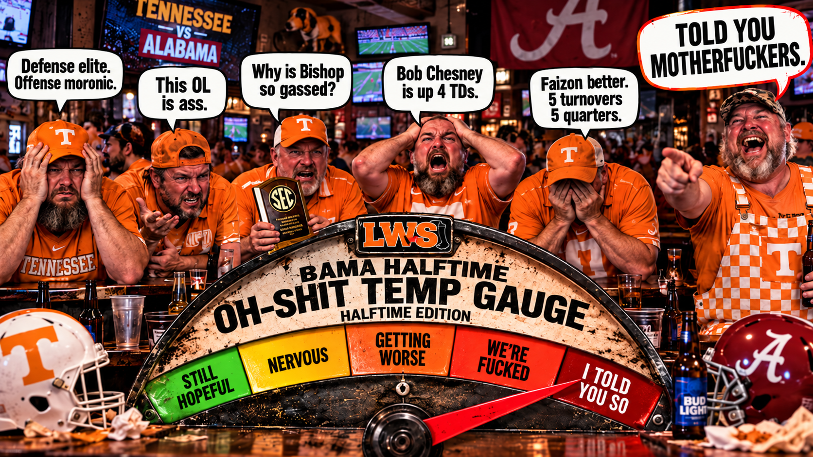 Halftime Oh-Shit Gauge: Tennessee Leads Alabama. The Fans Demand a Regime Change.